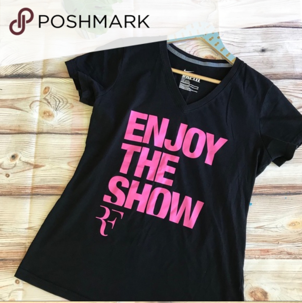 Nike Dri Fit/ Enjoy the show Tee
